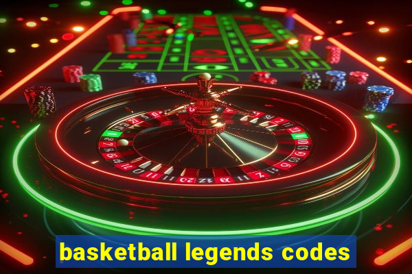 basketball legends codes